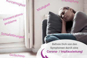 Befreien Sie sich von Symptomen wie LongCovid durch eine Coronausleitung